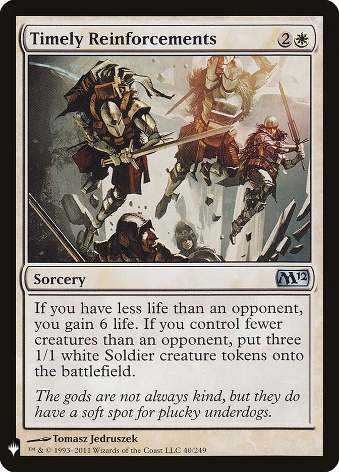 Timely Reinforcements [LIST - 40]