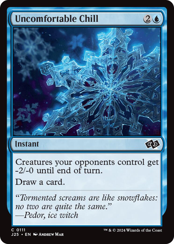 Uncomfortable Chill [J25 - 111]